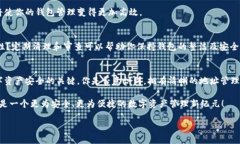   深度解析Tokenim钱包中的各种地址类型及其作用
