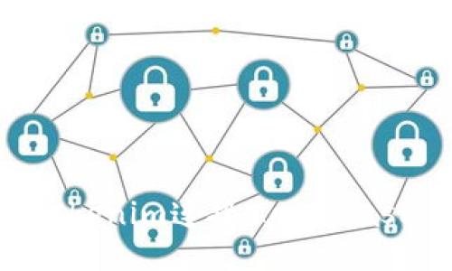 如何通过Tokenim连接MetaMask：全面指南